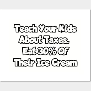 Teach your kids about taxes... Posters and Art